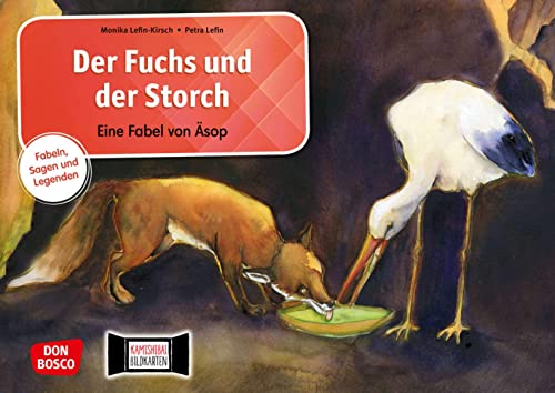 Der Fuchs und der Storch. Eine Fabel von Äsop. Kamishibai Bildkartenset.: Entdecken - Erzählen - Begreifen: Fabeln, Sagen und Legenden. Kreativer ... Sagen und Legenden für unser Erzähltheater)