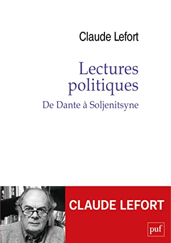 Lectures politiques: De Dante à Soljenitsyne