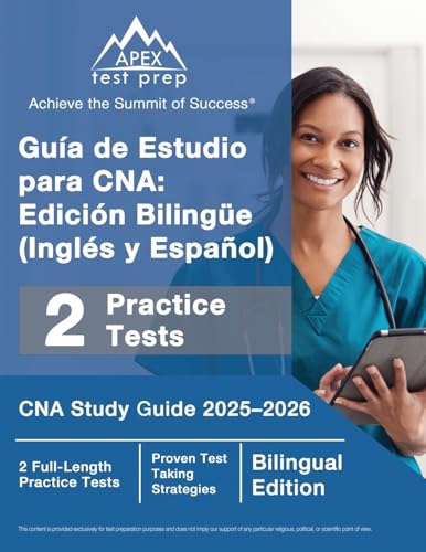 Guía de Estudio para CNA: Edición Bilingüe (Inglés y Español), CNA Study Guide 2025-2026, 2 Full-Length Practice Tests [Bilingual Edition] von Apex Test Prep