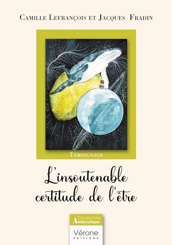 L'insoutenable certitude de l'être von VERONE