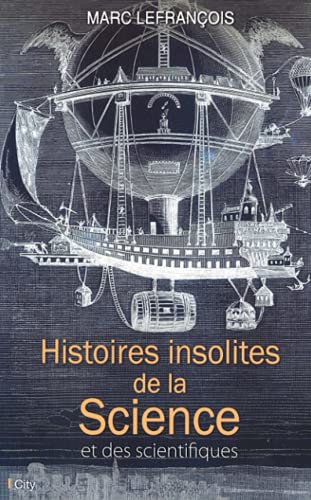 Histoires insolites de la science von CITY