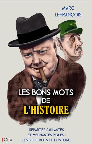 Les bons mots de l'Histoire