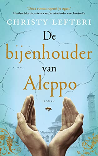 De bijenhouder van Aleppo: roman von Mozaiek