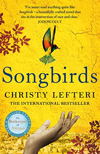 Songbirds: The powerful, evocative novel from the author of The Beekeeper of Aleppo von Bonnier Books UK