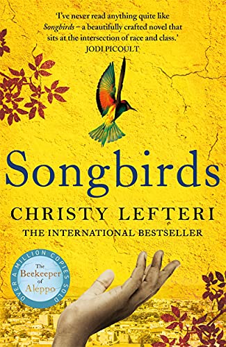 Songbirds: The powerful, evocative novel from the author of The Beekeeper of Aleppo von MANILLA PRESS