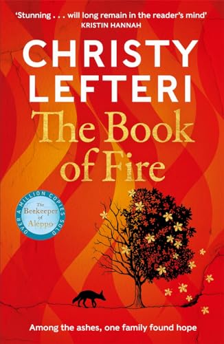The Book of Fire: The moving, captivating and unmissable new novel from the author of THE BEEKEEPER OF ALEPPO von Bonnier Books UK