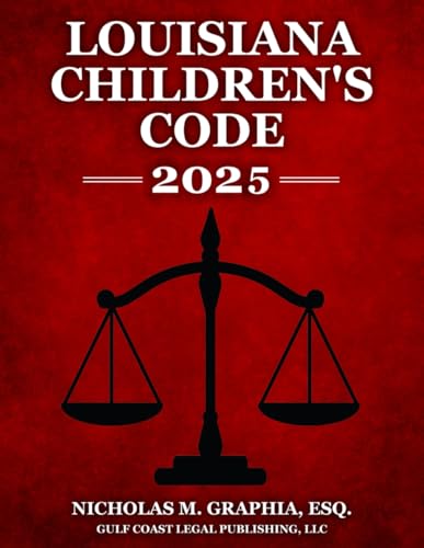 Louisiana Children's Code 2025 von Independently published