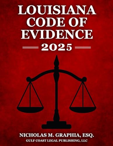 Louisiana Code of Evidence 2025 von Independently published