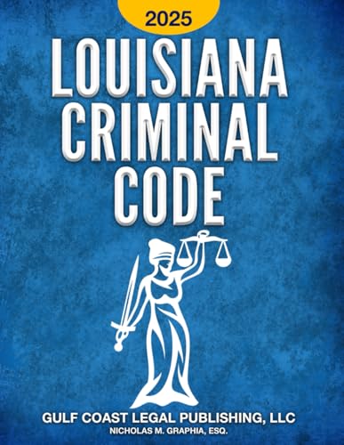 Louisiana Criminal Code 2025: Title 14 of the Revised Statutes