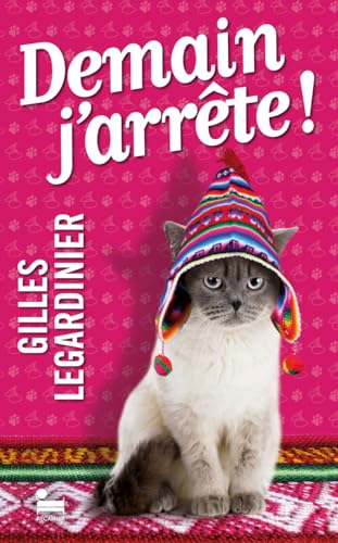 Demain j'arrête ! Demain j'arrête !