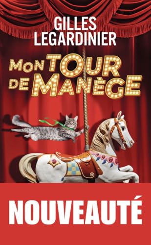 Mon tour de manège: Roman von J'ai Lu