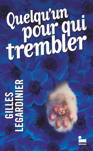 Quelqu'un pour qui trembler von RECAMIER