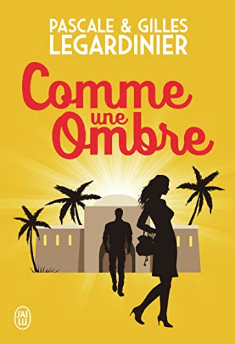 Comme une ombre: roman (J'ai lu)