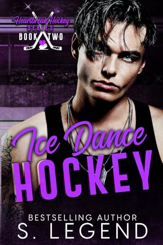 Ice Dance Hockey: Heartbreak Hockey Series Book Two von ISBN Canada