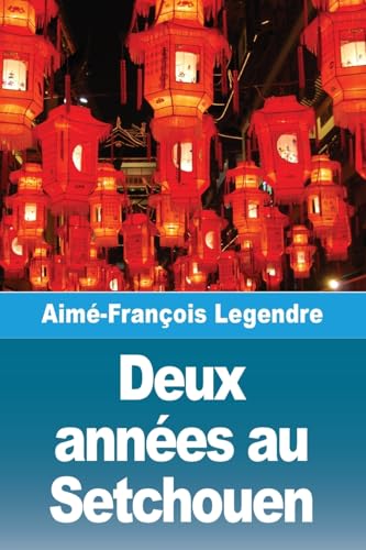 Deux années au Setchouen von Prodinnova