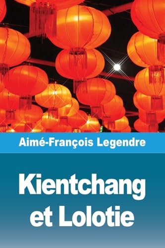 Kientchang et Lolotie von Prodinnova
