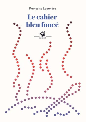 Le cahier bleu foncé von THIERRY MAGNIER