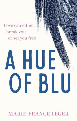A Hue of Blu: the unforgettable love story von Little, Brown Book Group