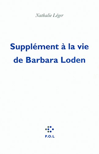 Supplément à la vie de Barbara Loden von POLED