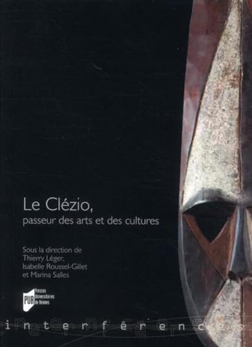 Clézio, passeur des arts et des cultures von PU RENNES