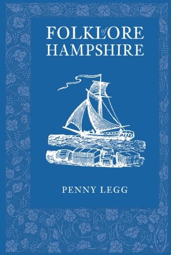 Folklore of Hampshire von The History Press Ltd