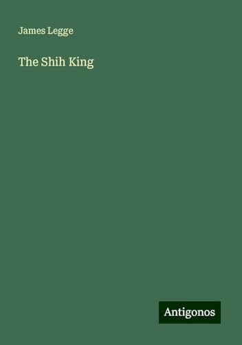 The Shih King von Antigonos Verlag