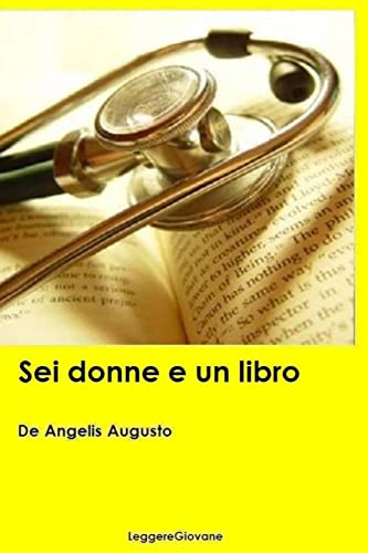 Sei donne e un libro von CREATESPACE