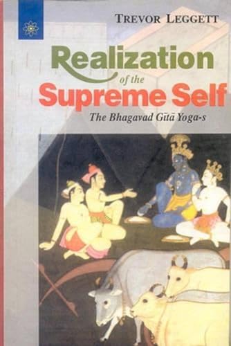 Realization to Supreme Self: The Bhagavad Gita Yogas