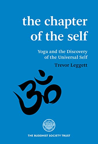The Chapter Of The Self von Buddhist Society