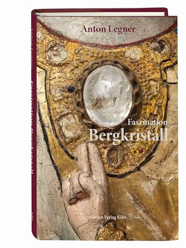 Faszination Bergkristall: Kölner Erinnerungen von Greven Verlag