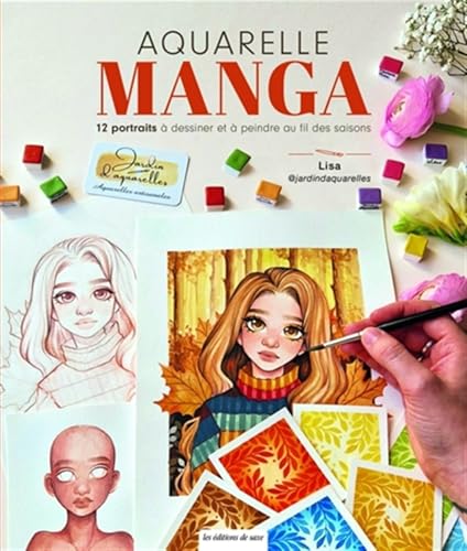 Aquarelle MANGA: 12 portraits à dessiner & à peindre von DE SAXE