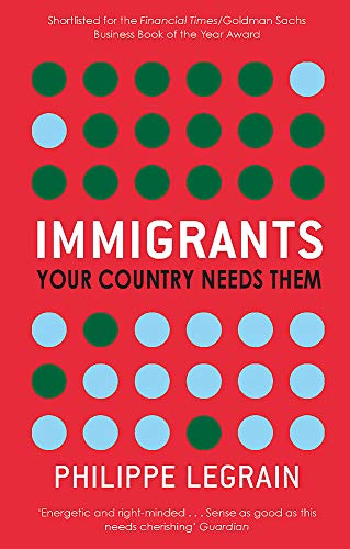 Immigrants: Your Country Needs Them: Your Country Needs Them. Nominiert: FT and Goldman Sachs Business Book of the Year Award 2007 von imusti