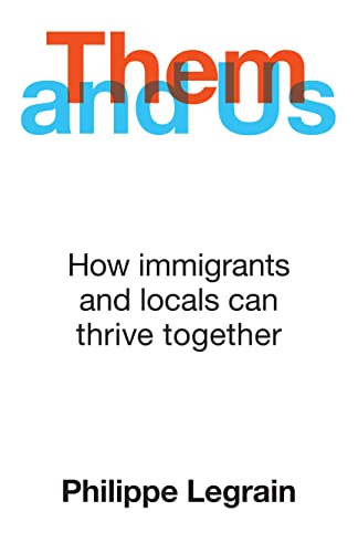 Them and Us: How Immigrants and Locals Can Thrive Together von ONEWorld Publications