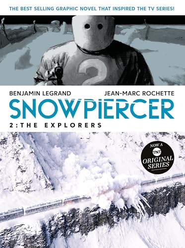 Snowpiercer Volume 2: The Explorers