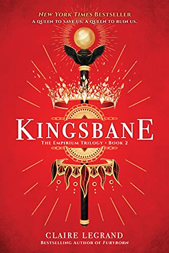 Kingsbane: Claire Legrand (The Empirium Trilogy)