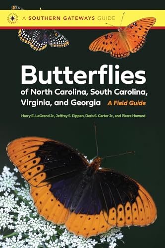 Butterflies of North Carolina, South Carolina, Virginia, and Georgia: A Field Guide (Southern Gateways Guides) von The University of North Carolina Press