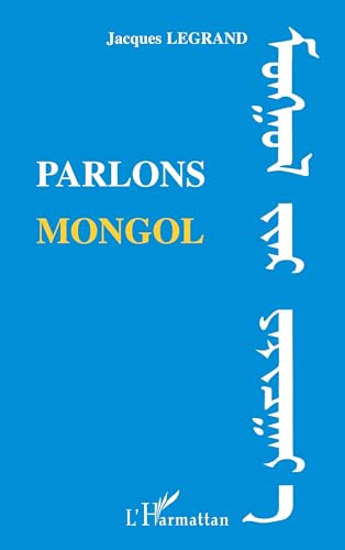 Parlons mongol von L'HARMATTAN