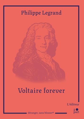 Voltaire forever: Mais où est passée la pensée ? (FRAGMENTS) von L'éditeur à part