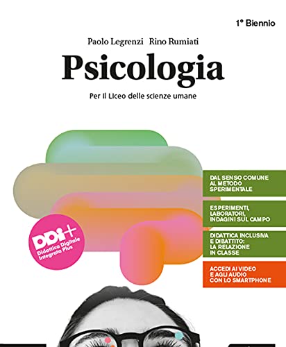 Psicologia. Per il Liceo delle scienze umane. Con e-book. Con espansione online von Mondadori Scuola