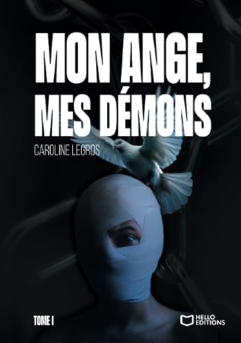 Mon ange, mes démons - Tome I: Tome 1 von Hello Editions