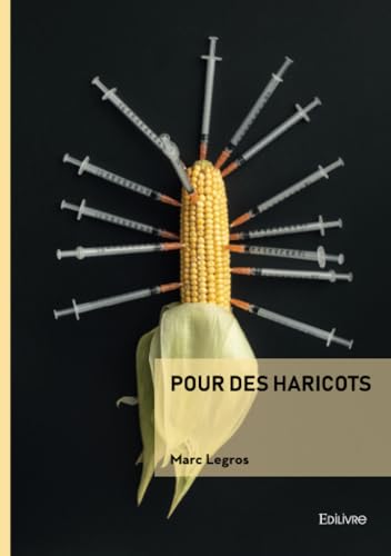 Pour des haricots von Édilivre
