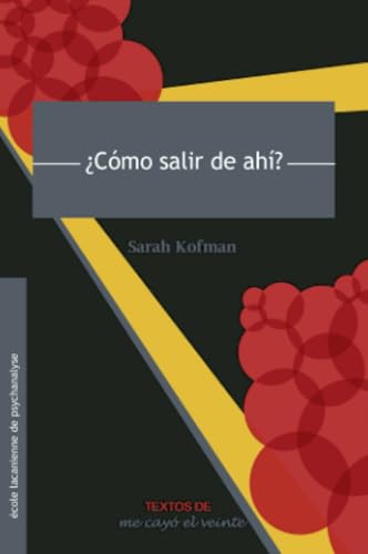 Textos 26. ¿Cómo salir de ahí?: Complemento de Revista no. 26 Textos 26. ¿Cómo salir de ahí?: Complemento de Revista no. 26 von Me cayó el veinte