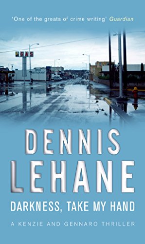 Darkness, Take My Hand: A Kenzie and Gennaro Thriller Darkness, Take My Hand: A Kenzie and Gennaro Thriller von Bantam