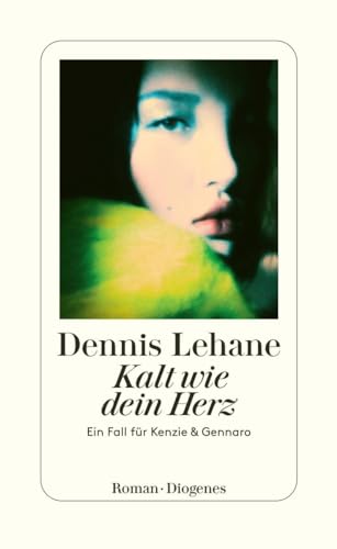 Kalt wie dein Herz: Ein Fall für Kenzie & Gennaro von Diogenes Verlag AG
