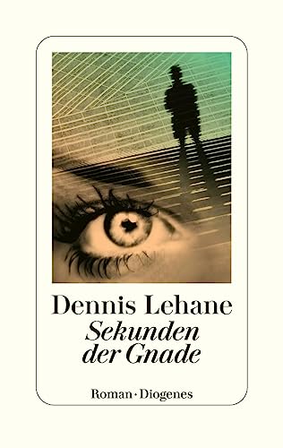Sekunden der Gnade: Ausgezeichnet mit dem Deutschen Krimi-Preis International 2023 (3. Platz) von Diogenes Verlag AG