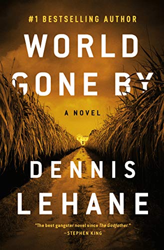 World Gone By: A Novel (Joe Coughlin Series, 3, Band 3) von William Morrow
