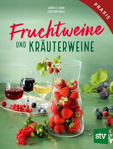 Fruchtweine und Kräuterweine von Stocker, L