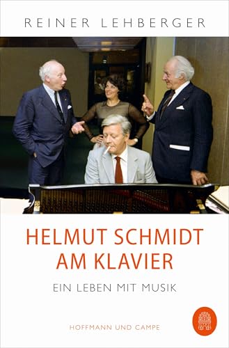 Helmut Schmidt am Klavier: Ein Leben mit Musik von Hoffmann und Campe