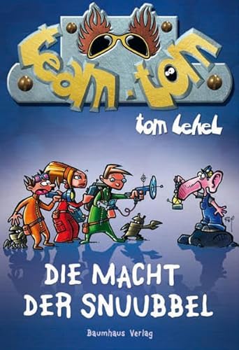 Team Tom: Die Macht der Snuubbel
