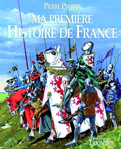 Ma Premiere Histoire de France von TRIOMPHE